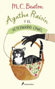 Agatha Raisin y el veterinario cruel