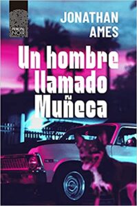 un hombre llamado muñeca