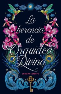 La herencia de Orquídea Divina