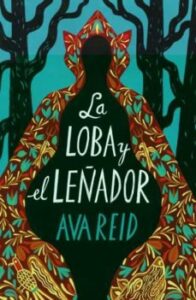 La loba y el leñador