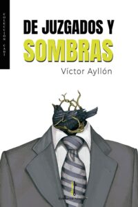 De juzgados y sombras