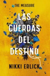 las cuerdas del destino