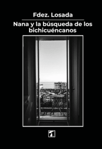 Nana y la búsqueda de los bichicuéncanos