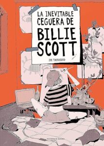 la inevitable ceguera de billie scott